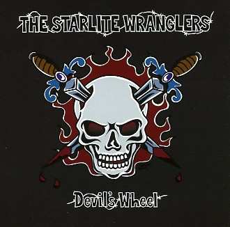 Album The Starlite Wranglers: Devil`s Wheel