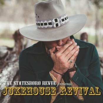 Album The Statesboro Revue: Jukehouse Revival