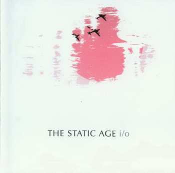 Album The Static Age: i/o