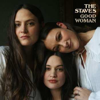 Album The Staves: Good Woman
