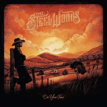 Album The Steel Woods: On Your Time