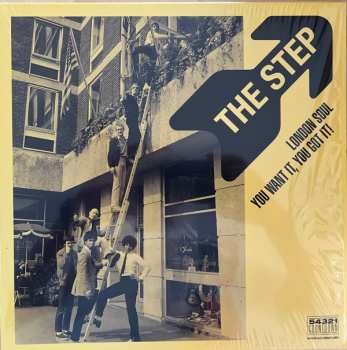 Album The Step: London Soul - You Want It, You Got It!