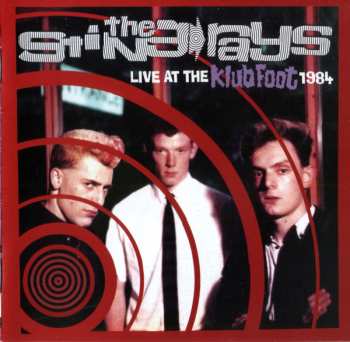 Album The Sting-Rays: Live At The Klub Foot 1984