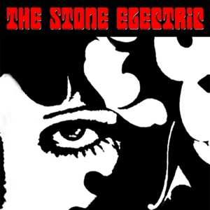 Album The Stone Electric: The Stone Electric