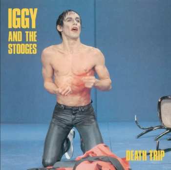 Album The Stooges: Death Trip