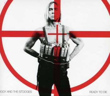 Album The Stooges: Ready To Die