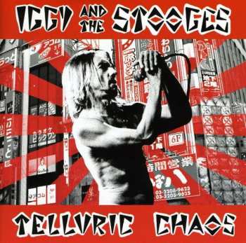 Album The Stooges: Telluric Chaos