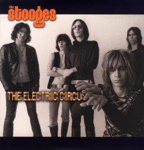 Album The Stooges: The Electric Circus