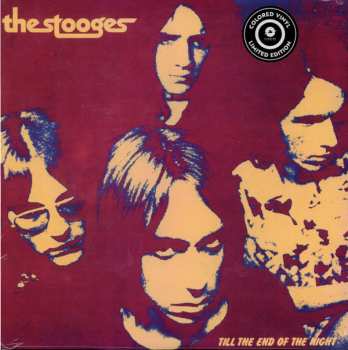 LP The Stooges: Till the End of the Night LTD | NUM 153005