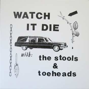 Album The Stools: Watch It Die
