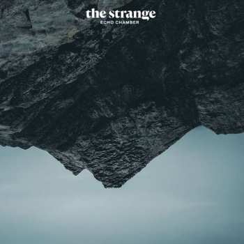 Album The Strange: Echo Chamber