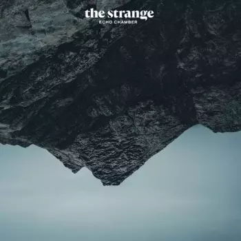 The Strange: Echo Chamber