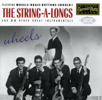 The String-A-Longs: Wheels