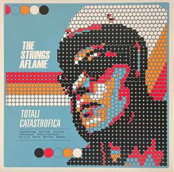 Album The Strings Aflame: Totali Catastrofica