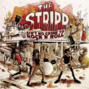 CD The Stripp: Ain't No Crime To Rock 'n' Roll DIGI 435393