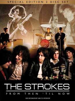 Album The Strokes: From Then 'til Now