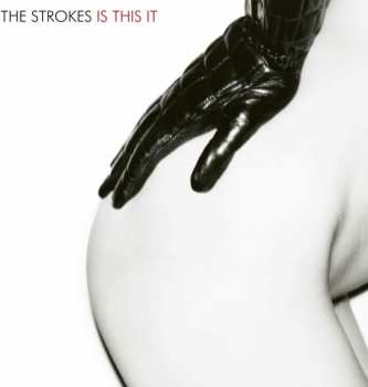 Album The Strokes: Is This It