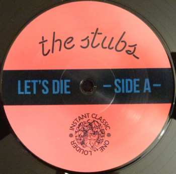 LP The Stubs: Let's Die 133658