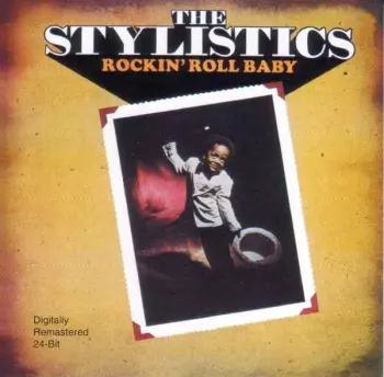 The Stylistics: Rockin' Roll Baby