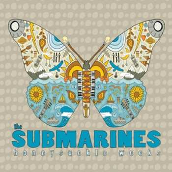 CD The Submarines: Honeysuckle Weeks