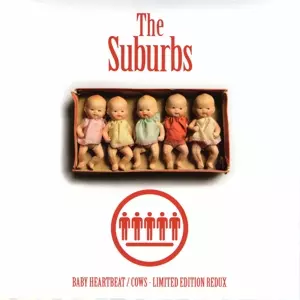 The Suburbs: Baby Heartbeat / Cows