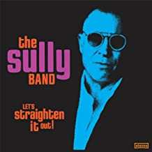Album The Sully Band: Let's Straighten It Out!