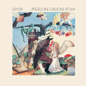 Album The Sun Ra Arkestra: Angels And Demons At Play