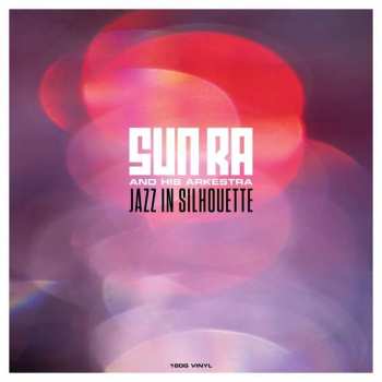 LP The Sun Ra Arkestra: Jazz in Silhouette 78882