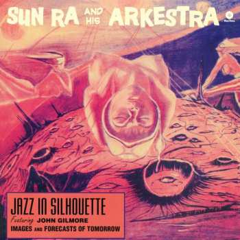Album The Sun Ra Arkestra: Jazz In Silhouette
