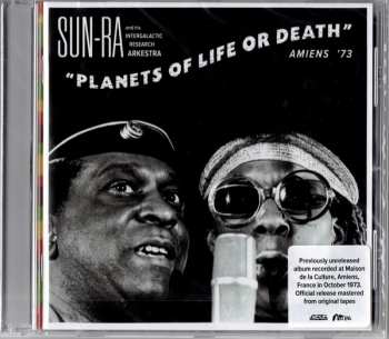 CD The Sun Ra Arkestra: Planets Of Life Or Death: Amiens '73 90970
