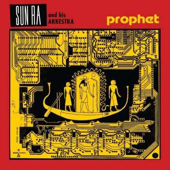 Album The Sun Ra Arkestra: Prophet