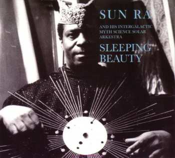 CD The Sun Ra Arkestra: Sleeping Beauty 151322