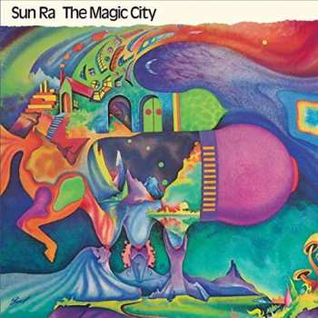 Album The Sun Ra Arkestra: The Magic City