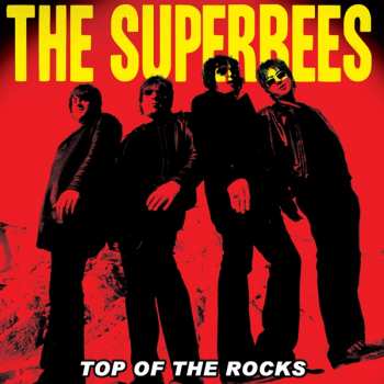 Album The Superbees: Top Of The Rocks