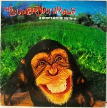 Album The Supernaturals: It Doesn't Matter Anymore