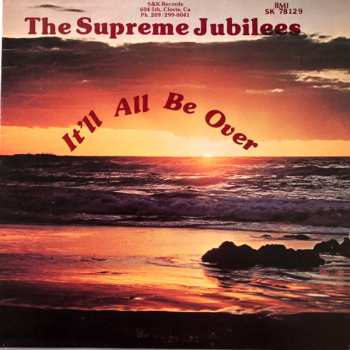 The Supreme Jubilees: It'll All Be Over