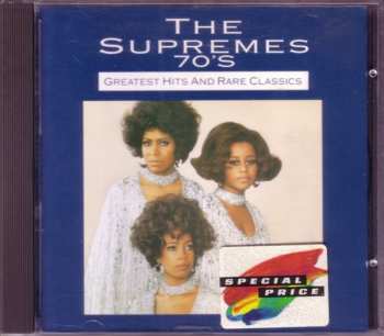 CD The Supremes: 70’s Greatest Hits And Rare Classics 475383