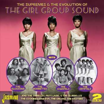 Album The Supremes: Supremes & The Evolution Of The Girl Group Sound