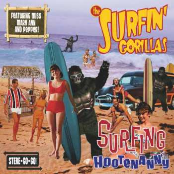 Album The Surfin' Gorillas: Surfing Hootenanny