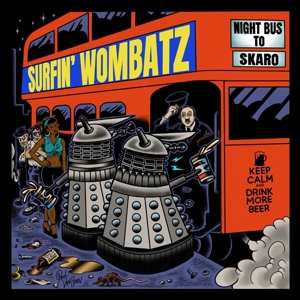 Album The Surfin' Wombatz: Night Bus To Skaro