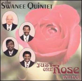 Album The Swanee Quintet: Just One Rose Will Do!
