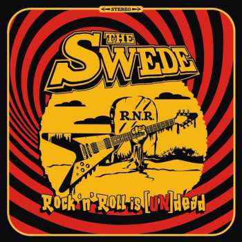 Album The Swede: Rock'n'Roll is [UN]dead 