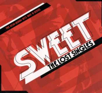 Album The Sweet: The Lost Singles