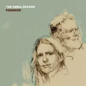 The Swell Season:  Forward
