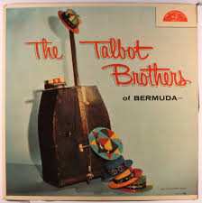 Album The Talbot Brothers: The Talbot Brothers Of Bermuda