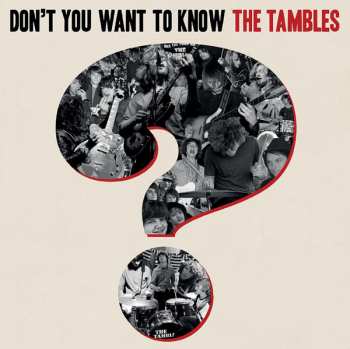 Album The Tambles: Don't You Want To Know The Tambles?