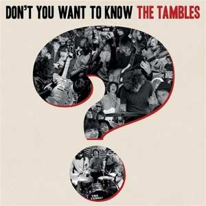 CD The Tambles: Don't You Want To Know The Tambles? 463534