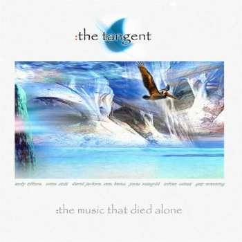 Album The Tangent: The Music That Died Alone