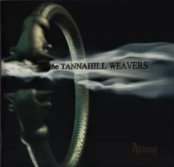The Tannahill Weavers: Alchemy