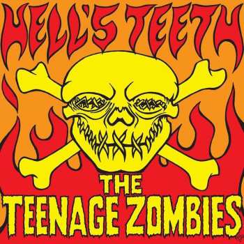Album The Teenage Zombies: Hell's Teeth